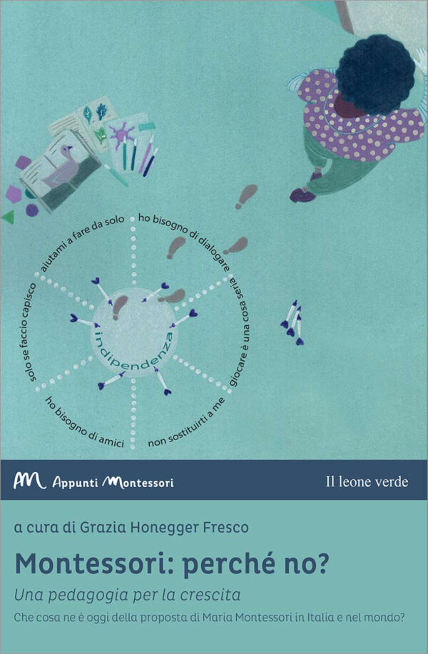 Montessori: perché no? - Libro sulla pedagogia Montessori